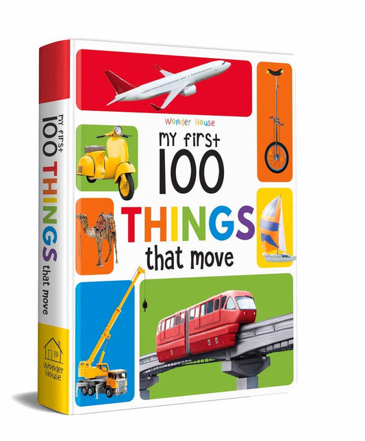 My First 100 Things That Move Childrens Book