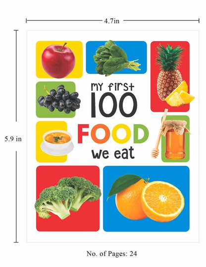 My First 100 Food We Eat: Childrens Board Book