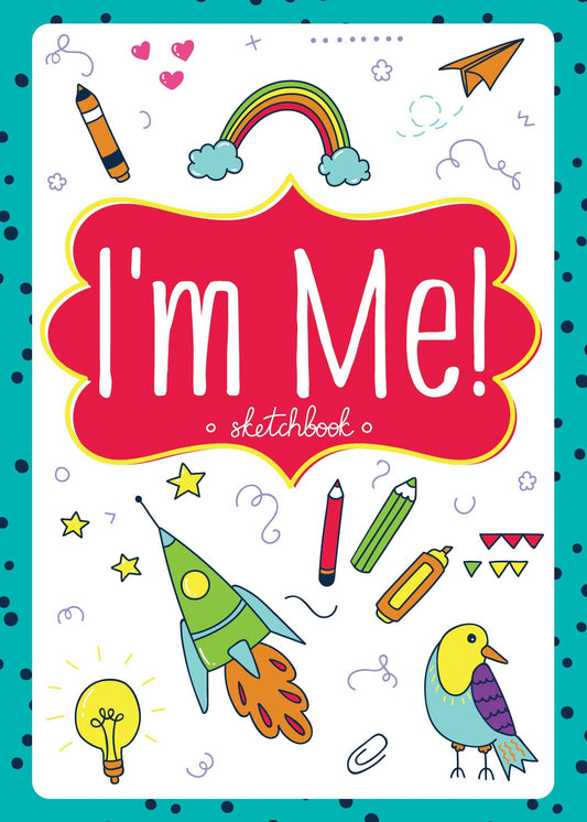 Sketchbook for Girls - "I'm Me!"