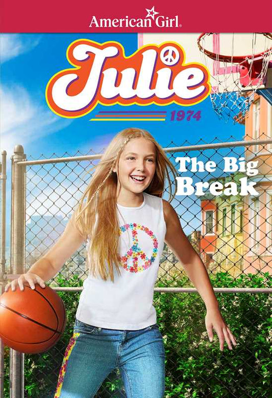 American Girl - Julie: The Big Break by Megan McDonald: Paperback; 120 pages / English
