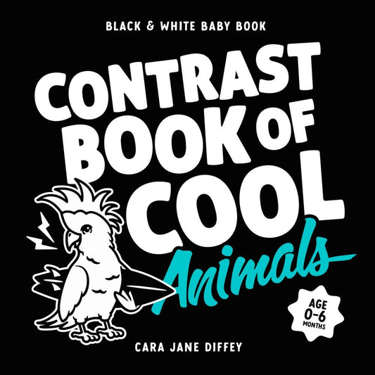 Contrast Book of Cool Animals: Children's Board Book