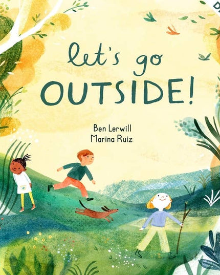 Book cover with children playing outdoors and text 'Let's go Outside!' by Ben Lerwill and Marina Ruiz.