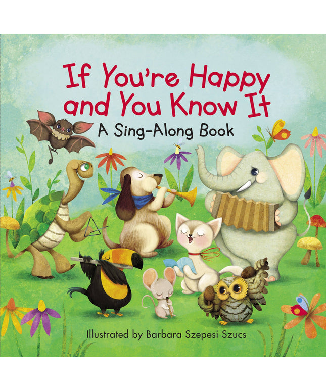 If You're Happy And You Know It - (Board Book) - Made In Malaysia