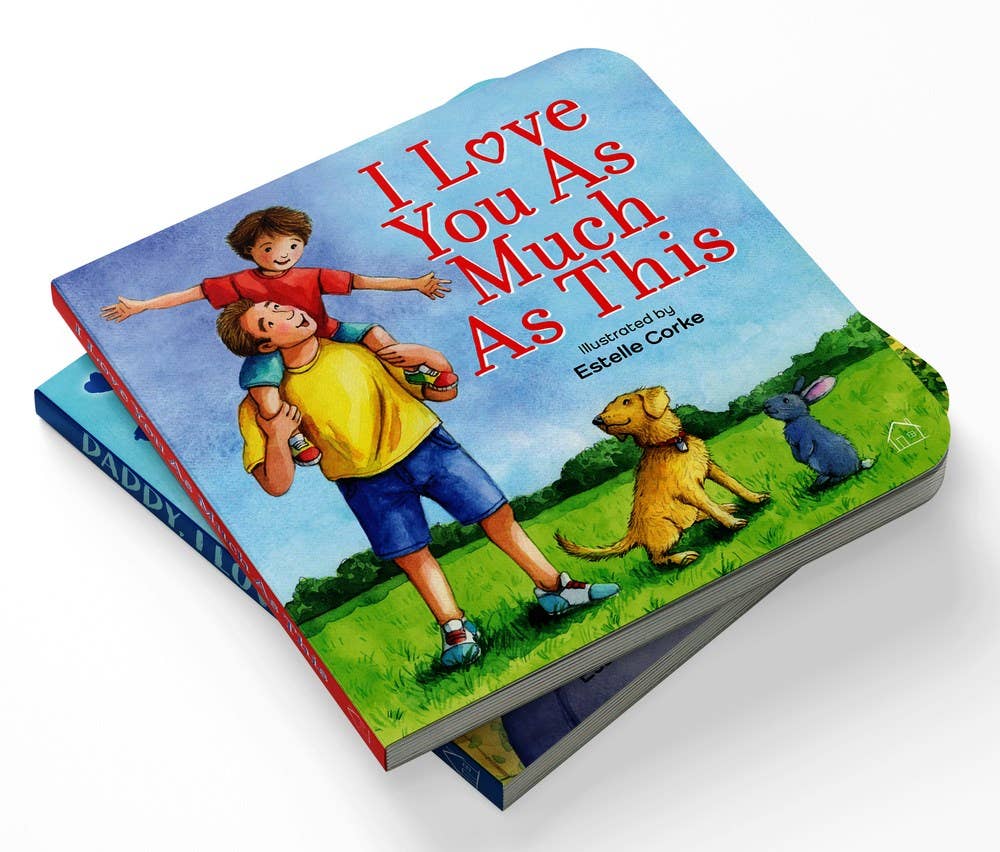 I Love You as Much as This Children's Board Book